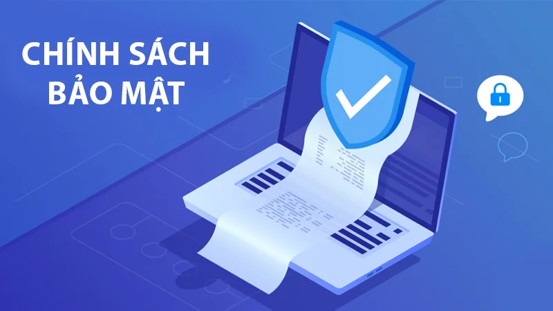 chinh sach bao mat 1 Chất lượng bảo mật được đánh giá cao tại cổng game